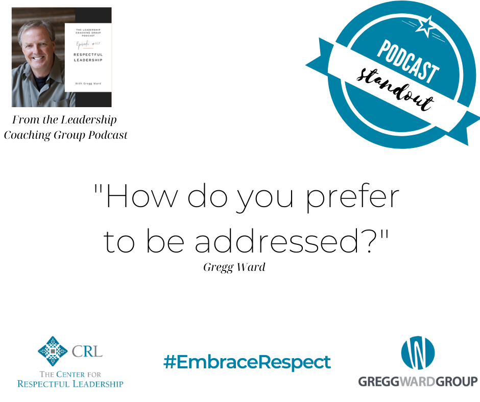 Podcast standout quote - how do you prefer to be addressed?